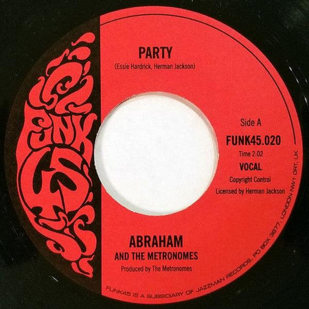 Abraham & The Metronomes / Illinois Connection - Party / Po' Boy's Dream - The Funkadoobian