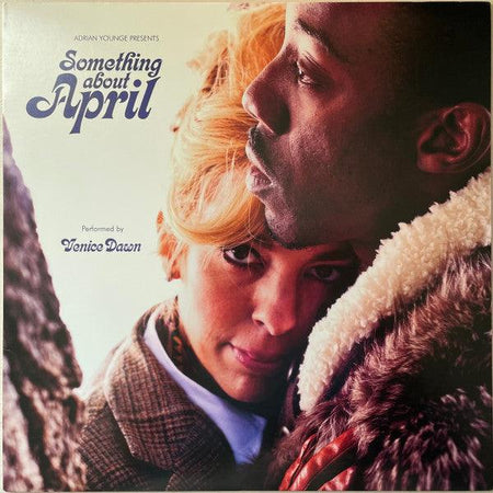 Adrian Younge Presents Venice Dawn - Something About April - The Funkadoobian