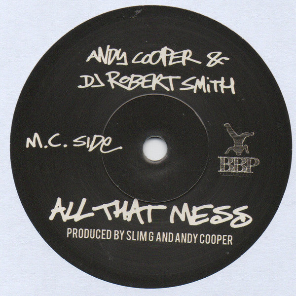 Andy Cooper & DJ Robert Smith - All That Mess