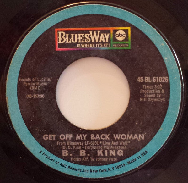 B.B. King - Get Off My Back Woman - The Funkadoobian