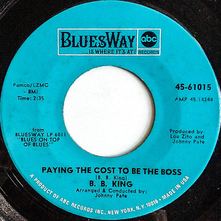 B.B. King - Paying The Cost To Be The Boss - The Funkadoobian