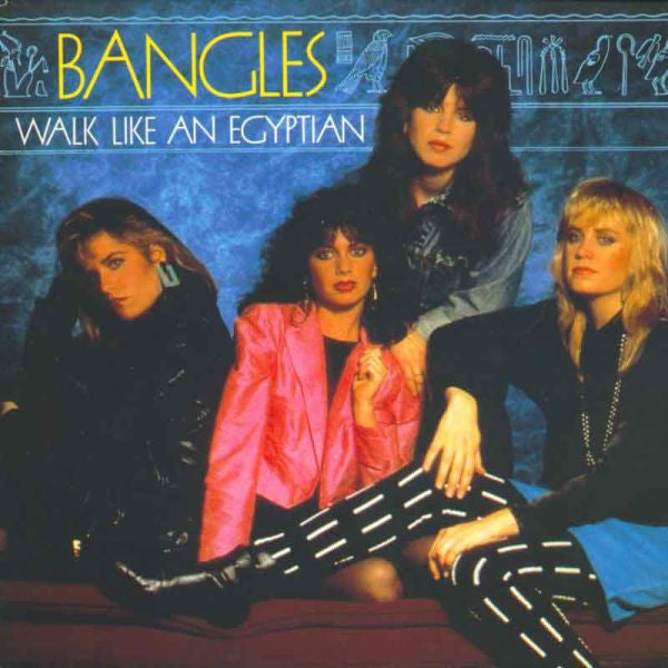 Bangles - Walk Like An Egyptian