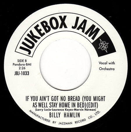 Billy Hamlin - If You Ain't Got No Bread (You Might As Well Stay Home In Bed) - The Funkadoobian