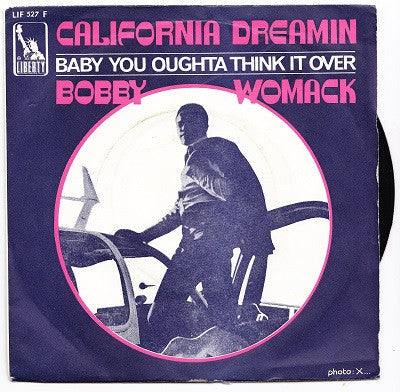 Bobby Womack - California Dreamin / Baby You Oughta Think It Over - The Funkadoobian