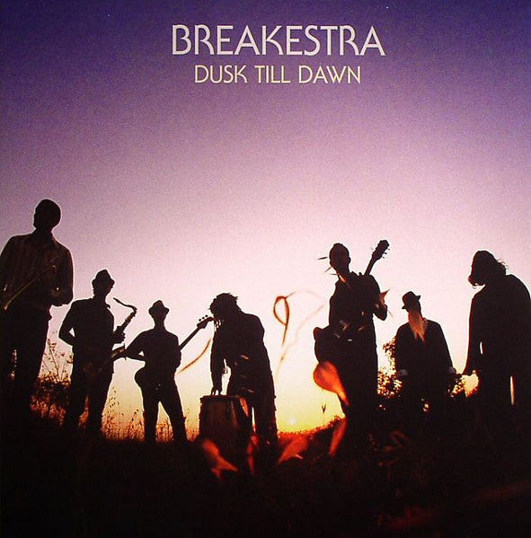 Breakestra - Dusk Till Dawn - The Funkadoobian