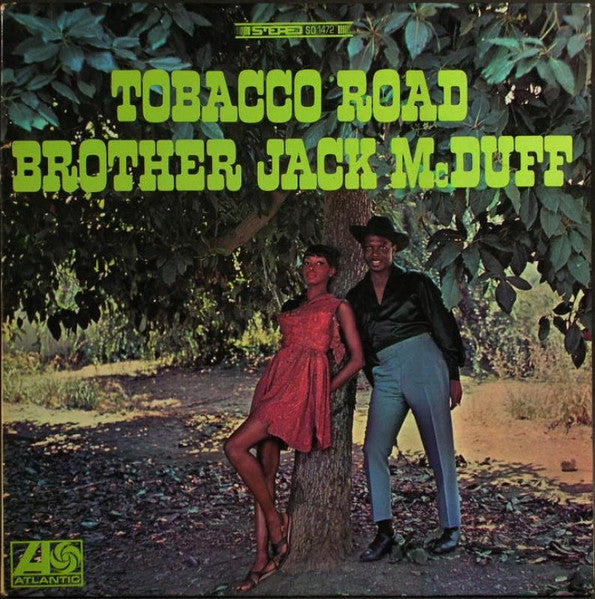 Brother Jack McDuff - Tobacco Road - The Funkadoobian