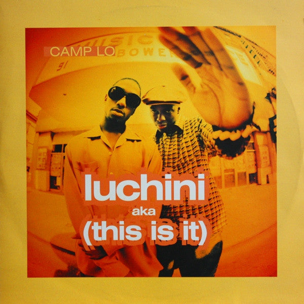 Camp Lo - Luchini AKA (This Is It) - The Funkadoobian