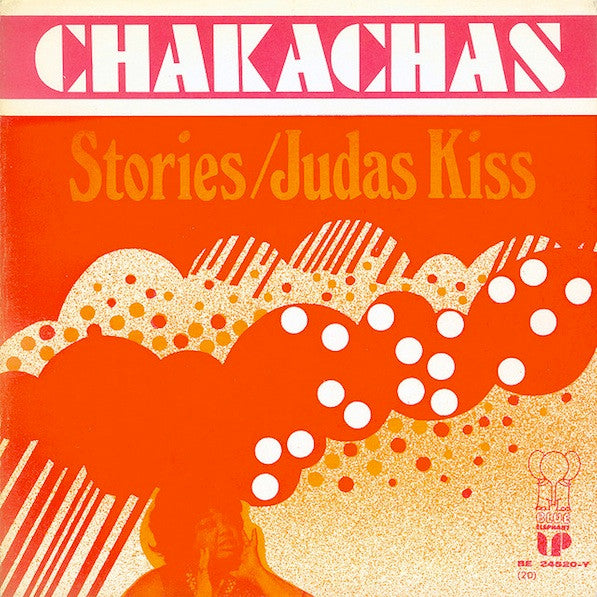 Chakachas - Stories / Judas Kiss - The Funkadoobian