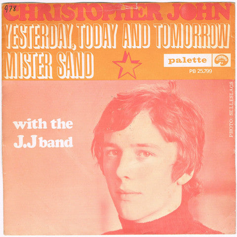 Christopher John (4) with The J.J. Band - Yesterday Today And Tomorrow / Mister Sand - The Funkadoobian