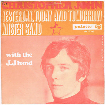 Christopher John (4) with The J.J. Band - Yesterday Today And Tomorrow / Mister Sand - The Funkadoobian