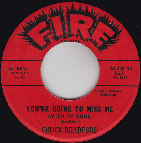 Chuck Bradford - You're Going To Miss Me (When I'm Gone) / Say It Was A Dream - The Funkadoobian