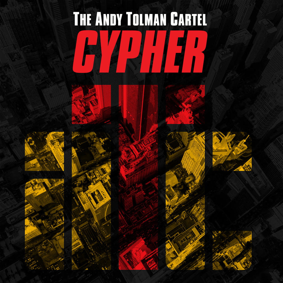 The Andy Tolman Cartel – Cypher