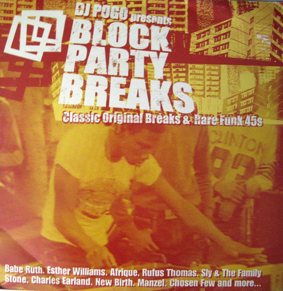 DJ Pogo - Block Party Breaks (Classic Original Breaks & Rare Funk 45s) - The Funkadoobian