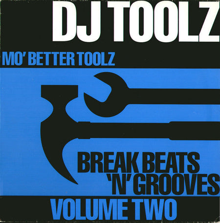 DJ Toolz - Break Beats 'N' Grooves Volume Two (Mo' Better Toolz) - The Funkadoobian