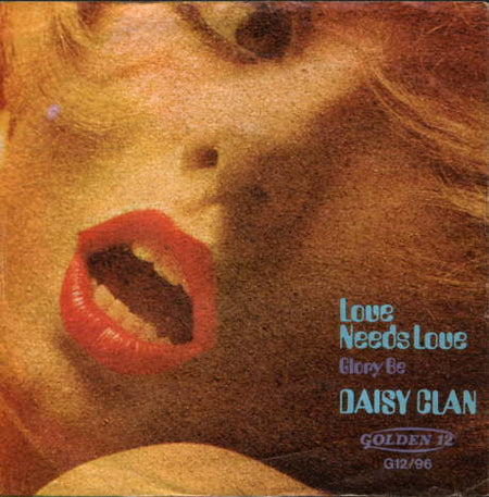 Daisy Clan - Love Needs Love / Glory Be - The Funkadoobian