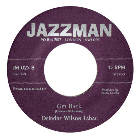 The Deirdre Wilson Tabac - I Can't Keep From Crying Sometimes / Get Back - The Funkadoobian