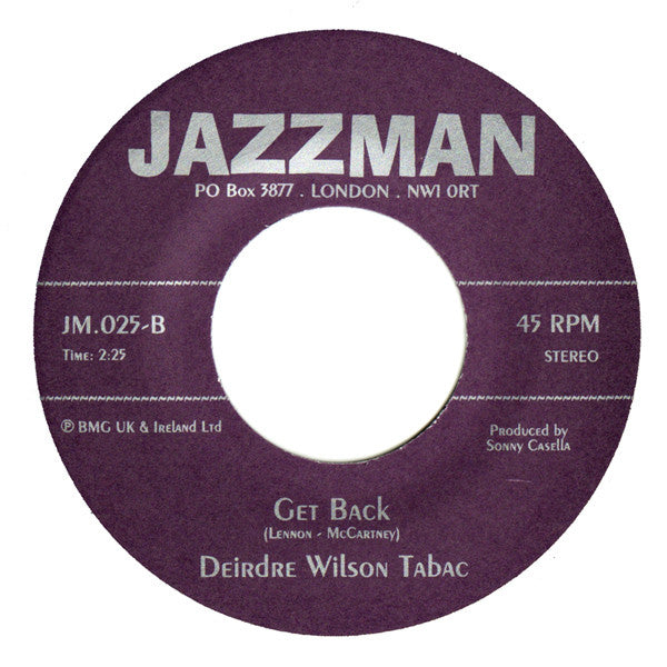 The Deirdre Wilson Tabac - I Can't Keep From Crying Sometimes / Get Back - The Funkadoobian