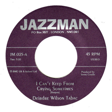 The Deirdre Wilson Tabac - I Can't Keep From Crying Sometimes / Get Back - The Funkadoobian