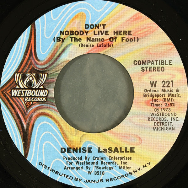 Denise LaSalle - Good Goody Getter / Don't Nobody Live Here (By The Name Of Fool)