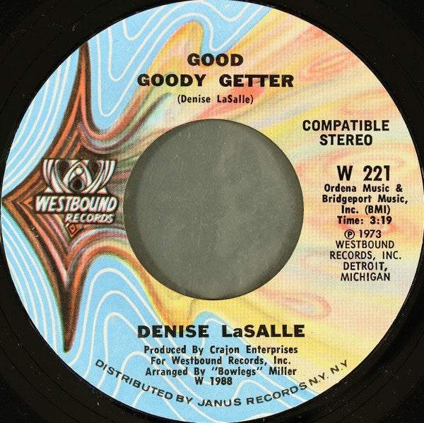 Denise LaSalle - Good Goody Getter / Don't Nobody Live Here (By The Name Of Fool)