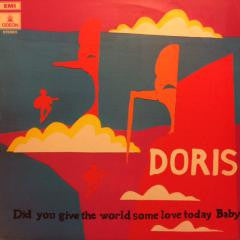 Doris - Did You Give The World Some Love Today Baby - The Funkadoobian
