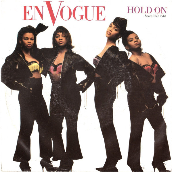 En Vogue - Hold On (Seven Inch Edit)