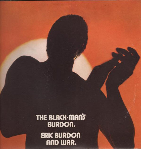 Eric Burdon & War - The Black-Man's Burdon - The Funkadoobian