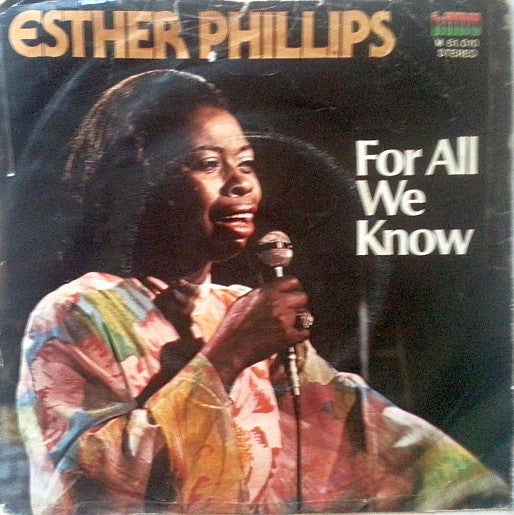 Esther Phillips - For All We Know / Fever