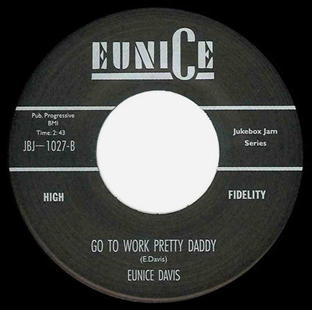Eunice Davis - Get Your Enjoys / Go To Work Pretty Daddy - The Funkadoobian