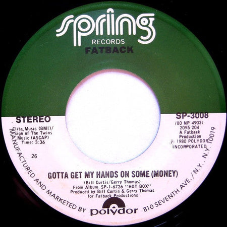 The Fatback Band - Gotta Get My Hands On Some (Money) / Street Band - The Funkadoobian