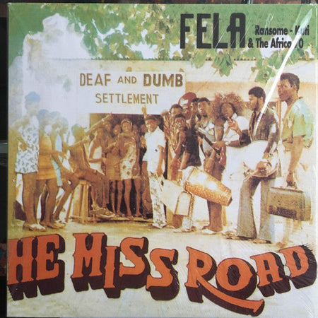 Fela Kuti & Africa 70 - He Miss Road - The Funkadoobian