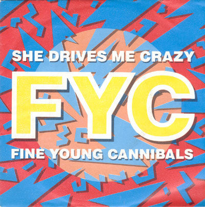 Fine Young Cannibals - She Drives Me Crazy