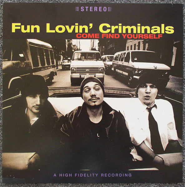 Fun Lovin' Criminals - Come Find Yourself - The Funkadoobian