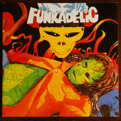 Funkadelic - Let's Take It To The Stage