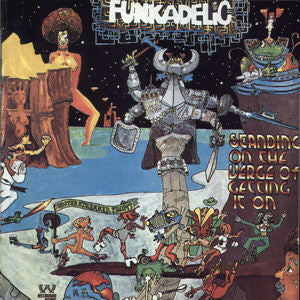 Funkadelic - Standing On The Verge Of Getting It On - The Funkadoobian