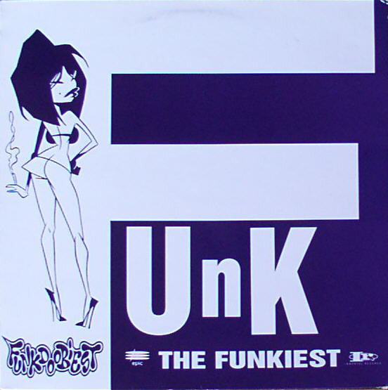 Funkdoobiest - The Funkiest / Freak Mode - The Funkadoobian