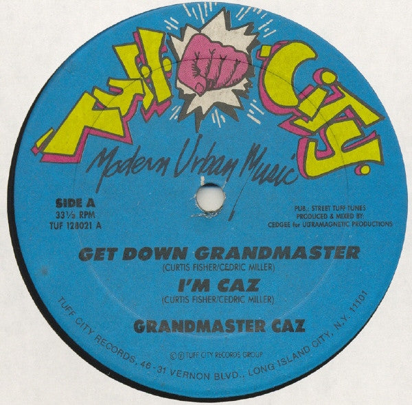 Grandmaster Caz - Get Down Grandmaster / I'm Caz - The Funkadoobian