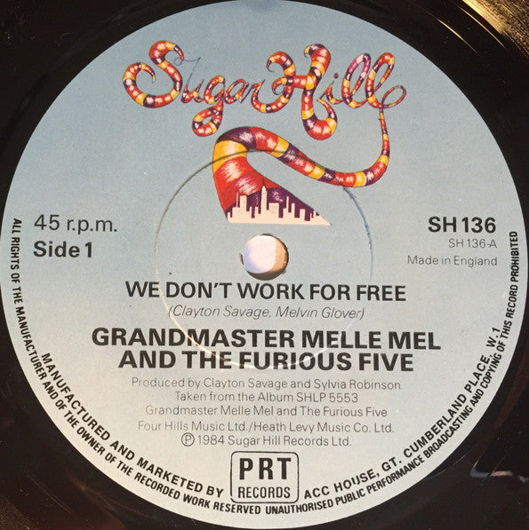 Grandmaster Melle Mel & The Furious Five - We Don't Work For Free