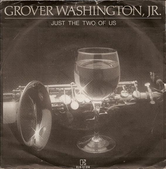 Grover Washington Jr. - Just The Two Of Us - The Funkadoobian