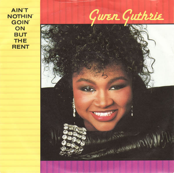 Gwen Guthrie - Ain't Nothin' Goin' On But The Rent - The Funkadoobian