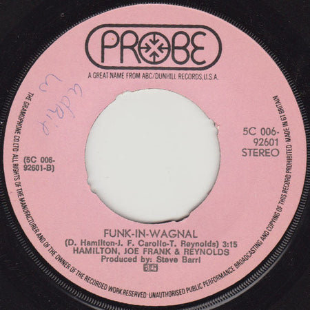 Hamilton Joe Frank & Reynolds - Don't Pull Your Love / Funk-In-Wagnal - The Funkadoobian