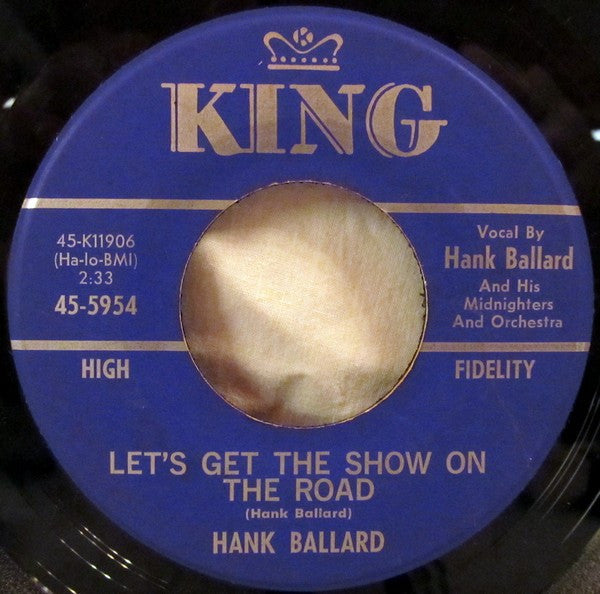 Hank Ballard & The Midnighters - Let's Get The Show On The Road / A Winner Never Quits - The Funkadoobian