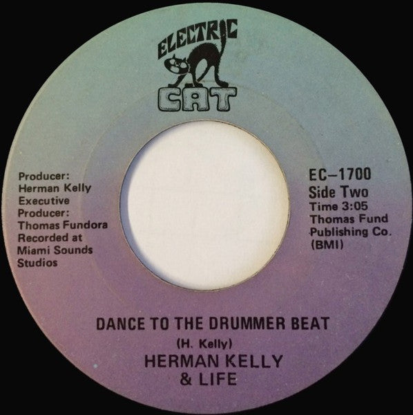 Herman Kelly & Life - Easy Going / Dance To The Drummer Beat