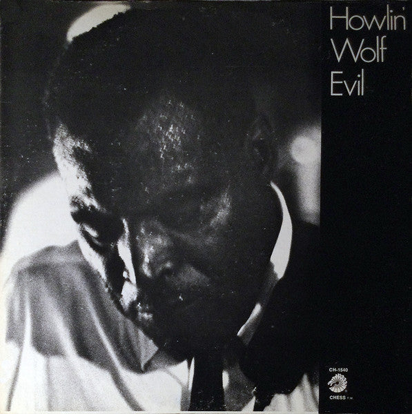 Howlin' Wolf - Evil - The Funkadoobian