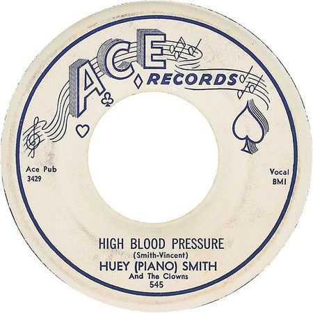 Huey Piano Smith & His Clowns - Don't You Just Know It / High Blood Pressure - The Funkadoobian