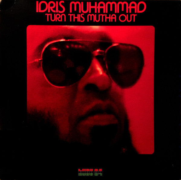 Idris Muhammad - Turn This Mutha Out - The Funkadoobian