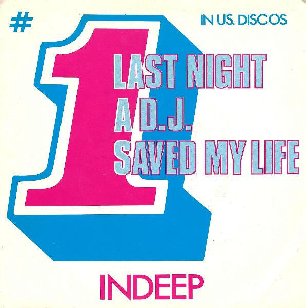 Indeep - Last Night A D.J. Saved My Life 7'' IT Press