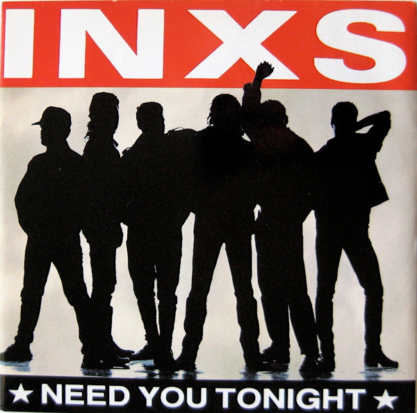 INXS - Need You Tonight Solid Center Hole