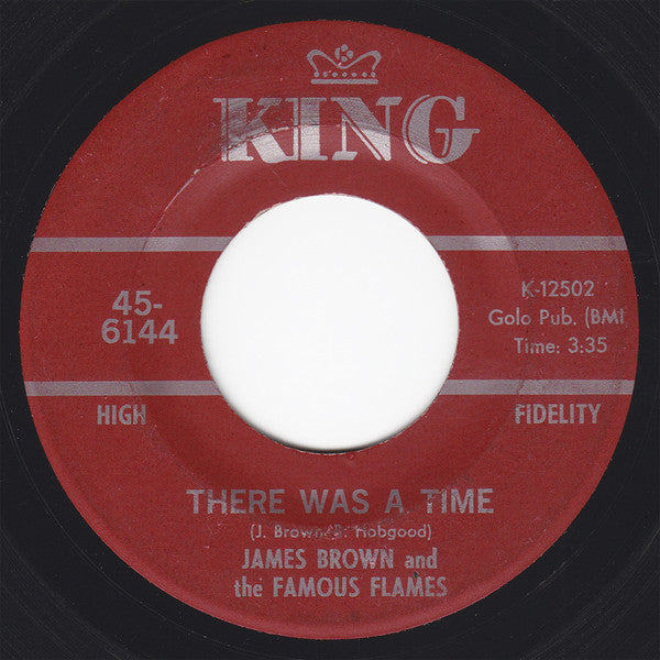 James Brown & The Famous Flames - I Can't Stand Myself (When You Touch Me) / There Was A Time - The Funkadoobian