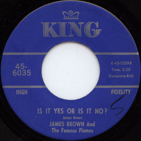 James Brown & The Famous Flames - It's A Man's Man's Man's World / Is It Yes Or Is It No - The Funkadoobian